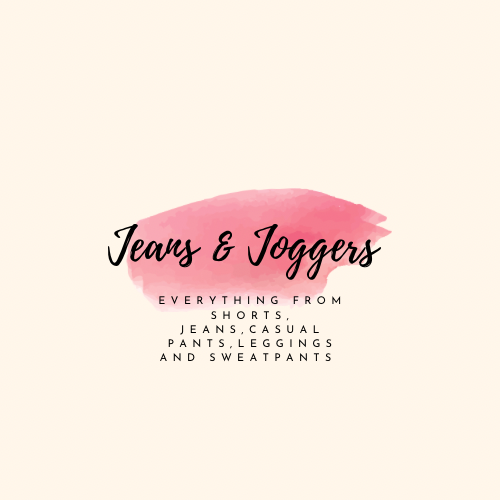 Jeans, Joggers and Leggings