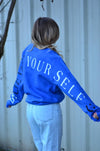 Believe in your self